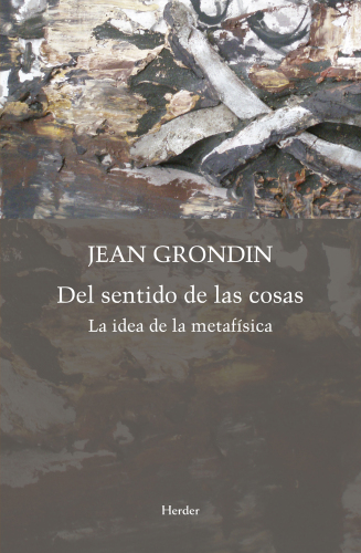 Del sentido de las cosas: La idea de la metafísica