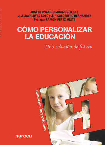Cómo personalizar la educación. Una solución de futuro