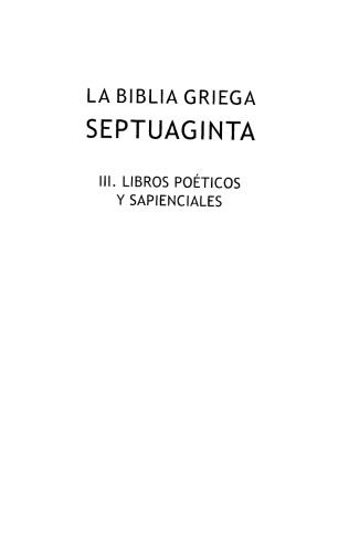 La Biblia griega Septuaginta. III: Libros poeticos y sapienciales