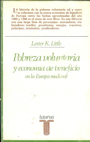 Pobreza voluntaria y economía de beneficio en la Europa medieval