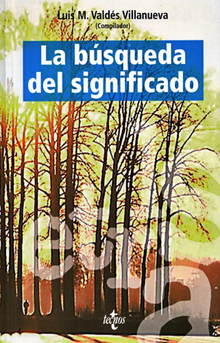 La Búsqueda del significado lecturas de filosofía del lenguaje