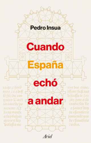 Cuando España echó a andar