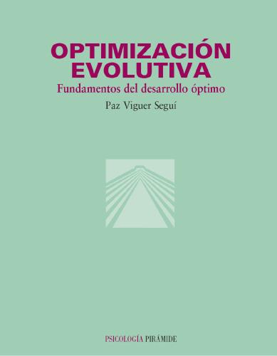 Optimización Evolutiva. Fundamentos del desarrollo óptimo