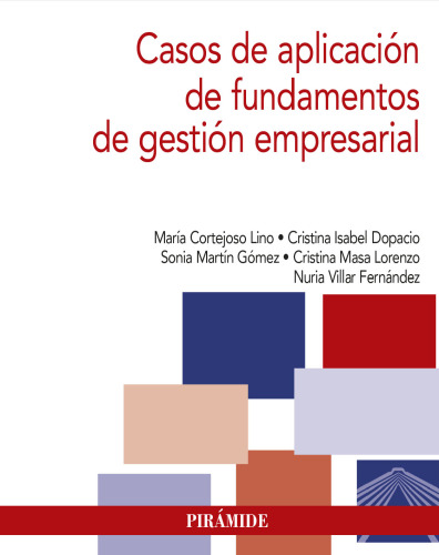 Casos de aplicación de fundamentos de gestión empresarial