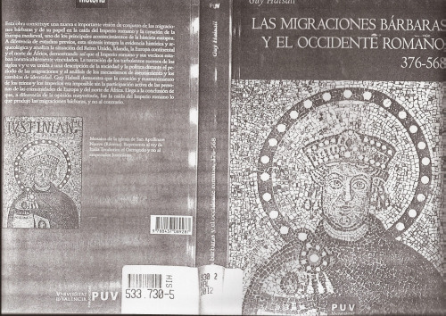 Las migraciones bárbaras y el Occidente Romano, 376-568