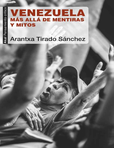 Venezuela más allá de mentiras y mitos