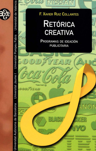 Retórica creativa: Programas de ideación publicitaria: 7 (Aldea Global)