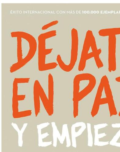 Déjate en paz: Y empieza a vivir