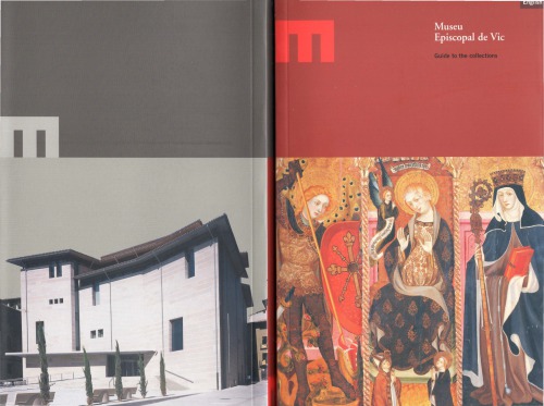Museu Episcopal de Vic. Guide to the collections
