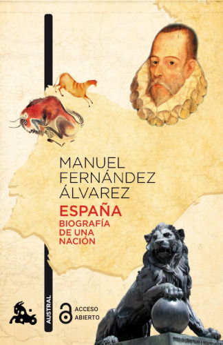 España: Biografía de una nación