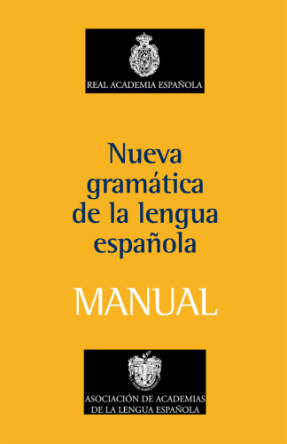 Manual de la nueva gramática de la lengua española