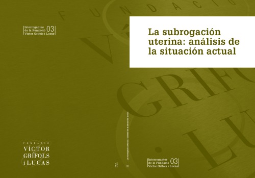 La subrogación uterina: análisis de la situación actual