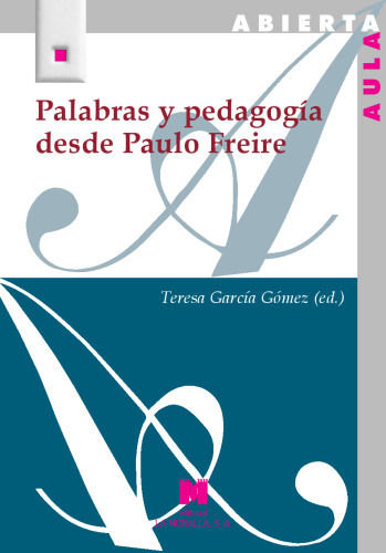 Palabras y pedagogía desde Paulo Freire