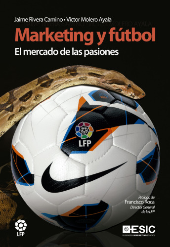 Marketing y fútbol. El mercado de las pasiones
