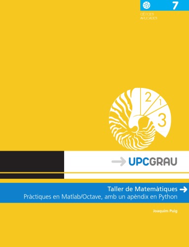 Taller de Matemàtiques Pràctiques en Matlab/Octave, amb un apèndix en Python