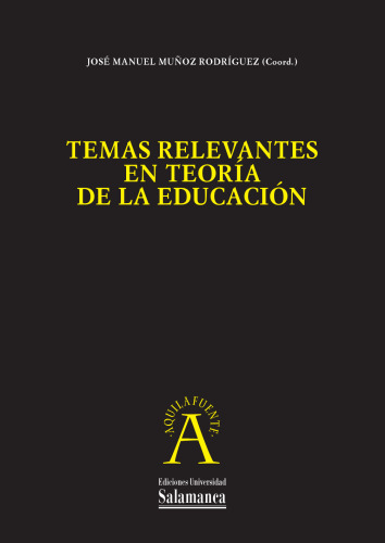 Temas relevantes en teoría de la educación