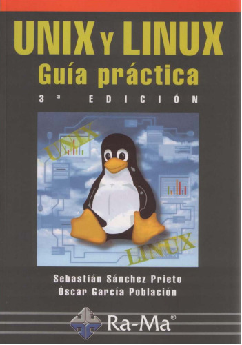 UNIX y LINUX Guía práctica