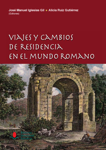 Viajes y cambios de residencia en el mundo romano