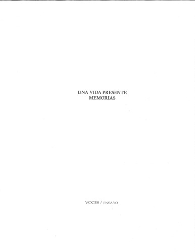 Una vida presente. Memorias