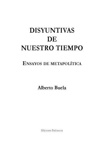 Disyuntivas de Nuestro Tiempo
