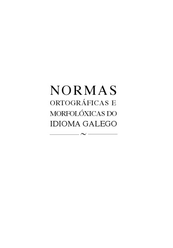 Normas ortográficas e morfolóxicas do idioma galego