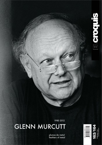 El Croquis 163-164: Glenn Murcutt Feathers Of Metal