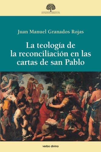 La teologa de la reconciliacin en las cartas de san Pablo