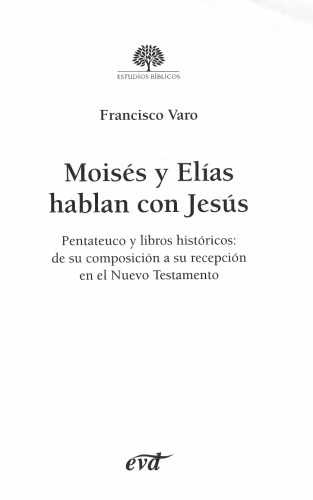 Moisés y Elías hablan con Jesús