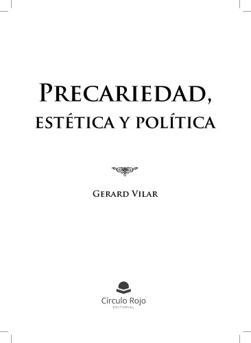 Precariedad, estética y política