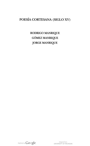 Poesía cortesana. Rodrigo Manrique. Gómez Manrique. Jorge Manrique