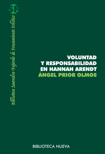 Voluntad y responsabilidad en Hannah Arendt