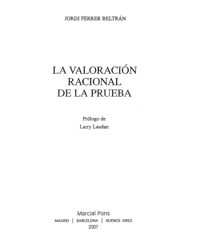 LA VALORACIÓN RACIONAL DE LA PRUEBA