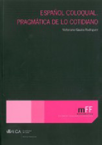 Español coloquial pragmatica de lo cotidiano.