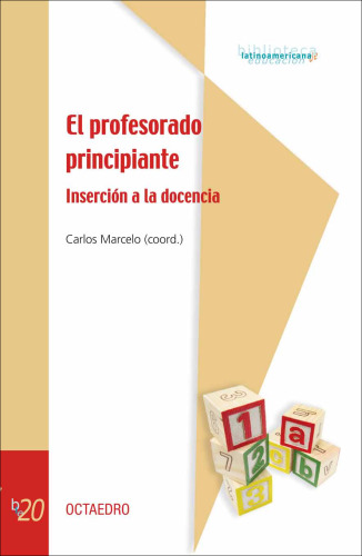 El profesorado principiante. Inserción a la docencia