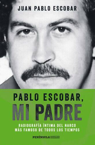 Pablo Escobar, mi padre (Edición española)