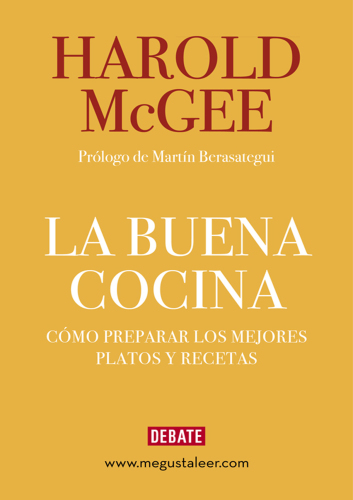La buena cocina: Cómo preparar los mejores platos y recetas