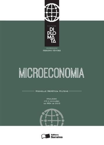 Coleção Diplomata - Economia I: Microeconomia