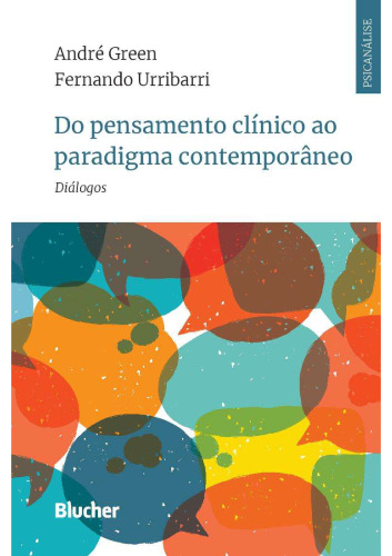 Do pensamento clínico ao paradigma contemporâneo: diálogos