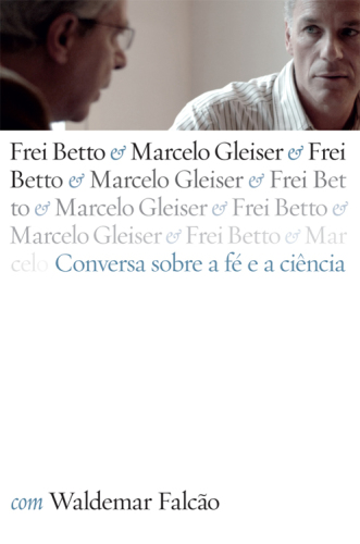 Conversa sobre a fé e a ciência