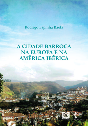 A Cidade barroca na Europa e na América Ibérica
