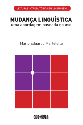 Mudança linguística: Uma abordagem baseada no uso