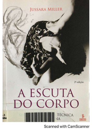 A escuta do corpo: sistematização da técnica Klauss Vianna