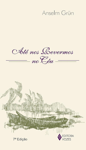 Até nos Revermos no Céu