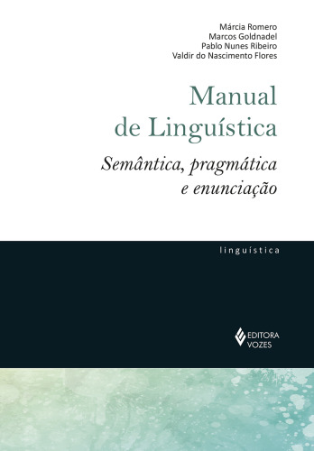 Manual de linguística : Semântica, Pragmática e Enunciação