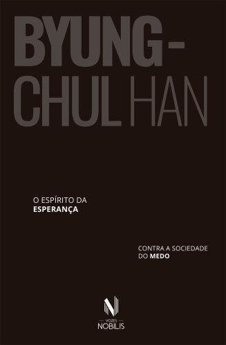 O espírito da esperança: contra a sociedade do medo