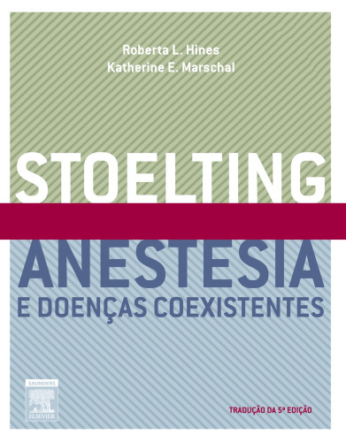 Stoelting's Anestesia e Doenças Coexistentes 5ED