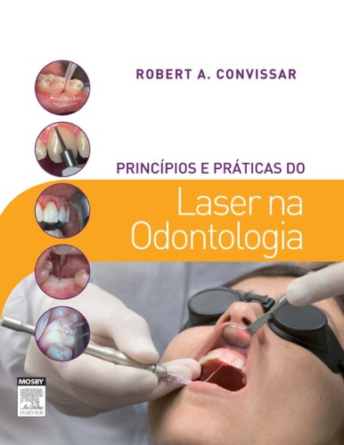 Princípios E Práticas Do Laser Na Odontologia 1ED