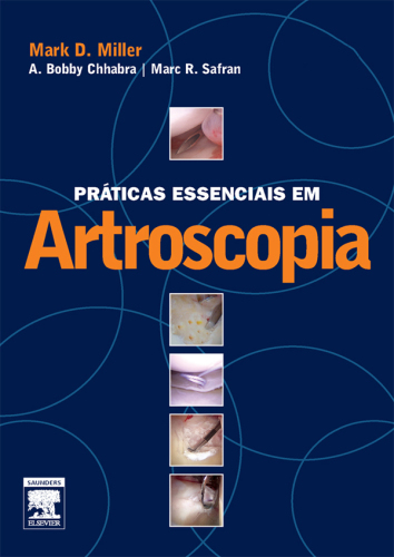Práticas Essenciais Em Artroscopia 1ED