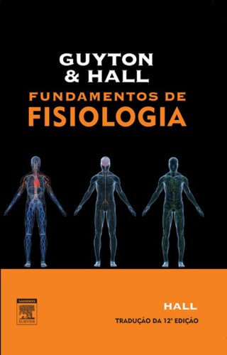 Guyton & Hall Fundamentos de Fisiologia 12ED