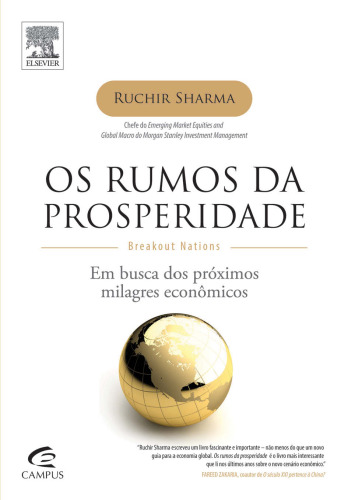 Os Rumos da Prosperidade 1ED: Em Busca Dos Próximos Milagres Econômicos